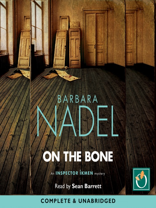 Title details for On the Bone by Barbara Nadel - Available